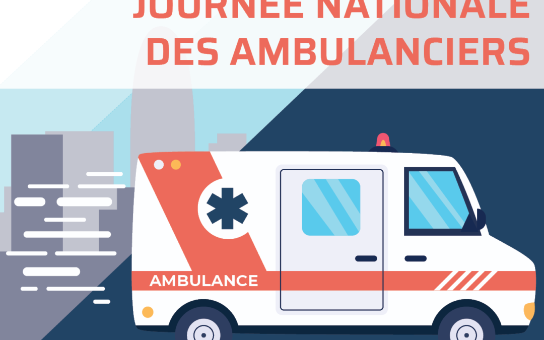 8 juillet | Journée nationale des ambulanciers